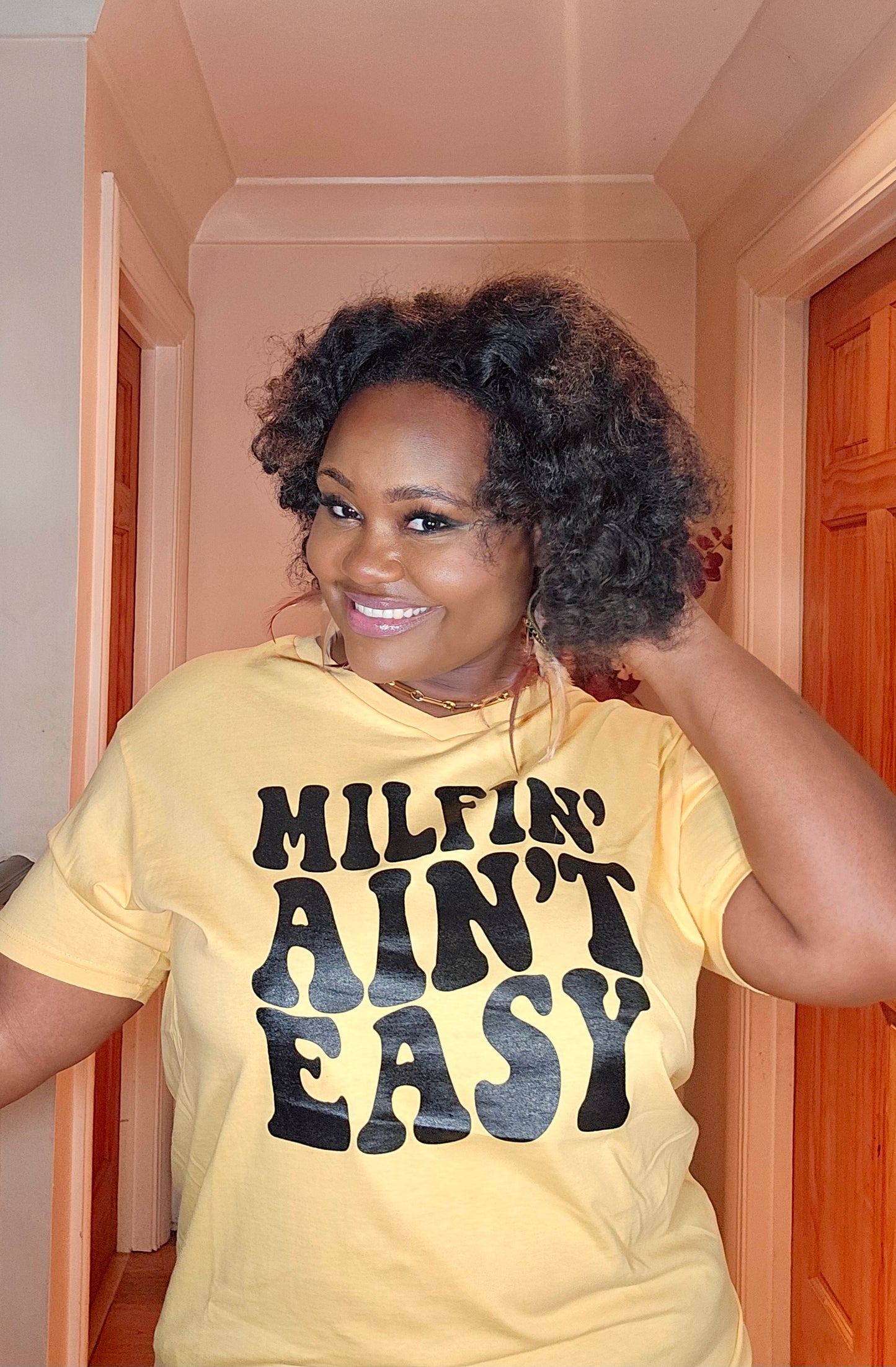 MILFIN' Ain't Easy Tee